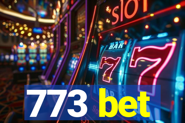 773 bet